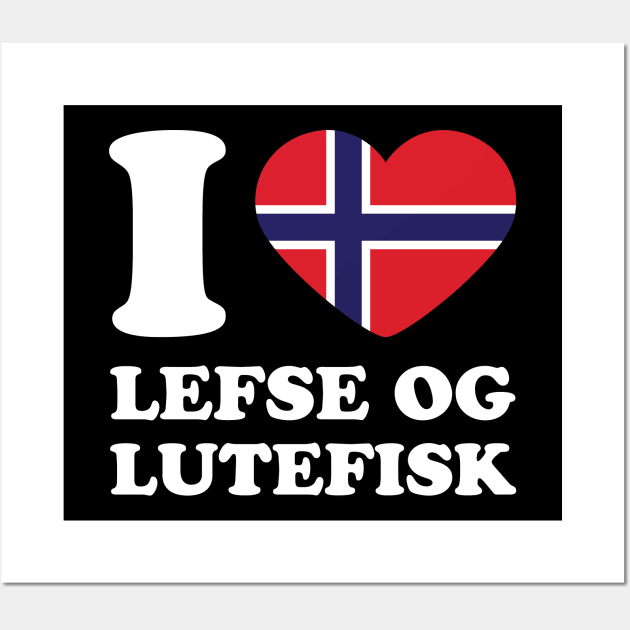 I love Lefse and Lutefisk Norwegian Flag Heart Wall Art by Huhnerdieb Apparel